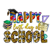 happy last day of school | Teevron