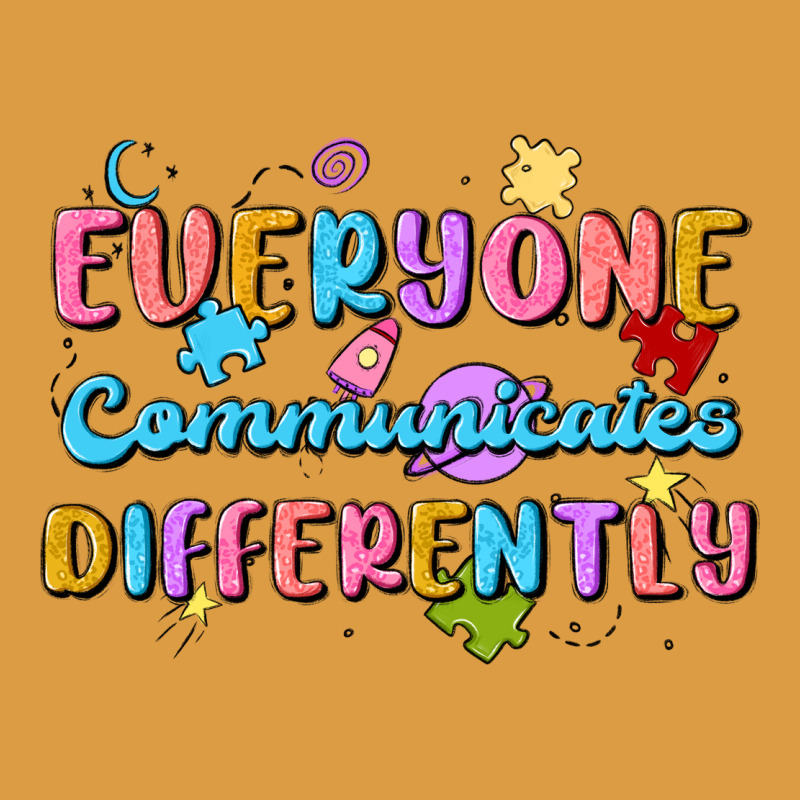 Everyone Communicates Differently Urban Heavy Tee by MaliasSmallBusiness | Teevron