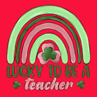 Lucky To Be A Teacher Classic Tee | Teevron