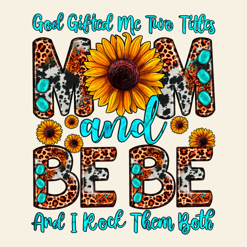 God Gifted Me Two Titles Mom And Bebe  And I Rock Vintage Tee by JahusDesignShop | Teevron