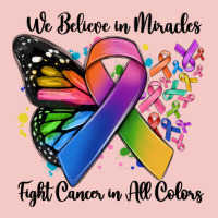 We Believe In Miracles Fight Cancer In All Colors Urban Heavy Tee | Teevron