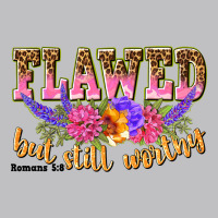 Flawed But Still Worthy Romans 5 8 Long Sleeve Tee | Teevron