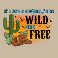 If I Was A Cowgirl I D Be Wild And Free Long Sleeve Tee | Teevron