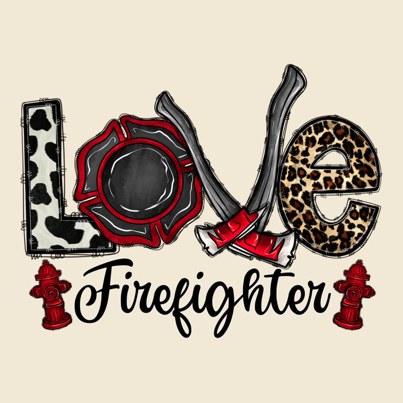 Love Firefighter Premium Tee by CowhideDigitalArt | Teevron