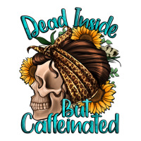 dead inside but caffeinated | Teevron