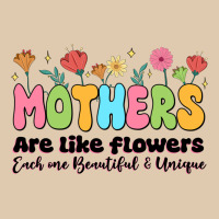 Mothers Are Like Flowers Classic Tee | Teevron
