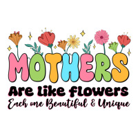 mothers are like flowers | Teevron