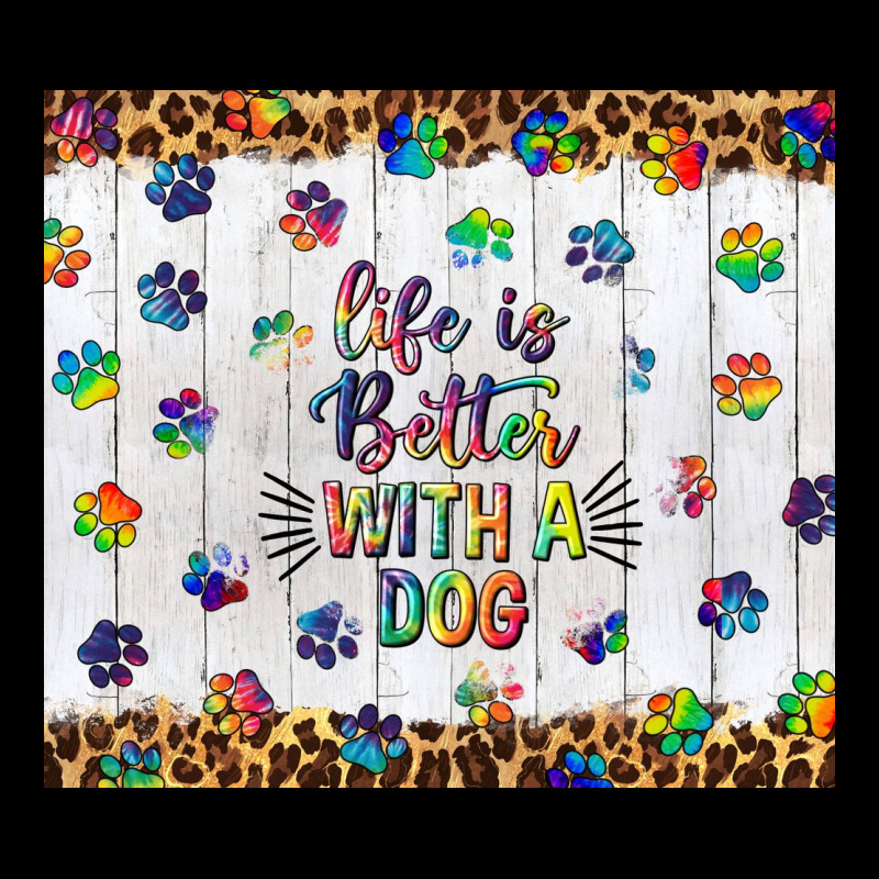 Life Is Better With A Dog Tumbler Tbs Premium Sweatshirt by TumblerDesignByShophia | Teevron
