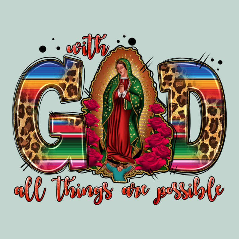 With God All Things Are Possible Lady Of Guadalupe Zipper Hoodie by Jasminsmagicworld | Teevron