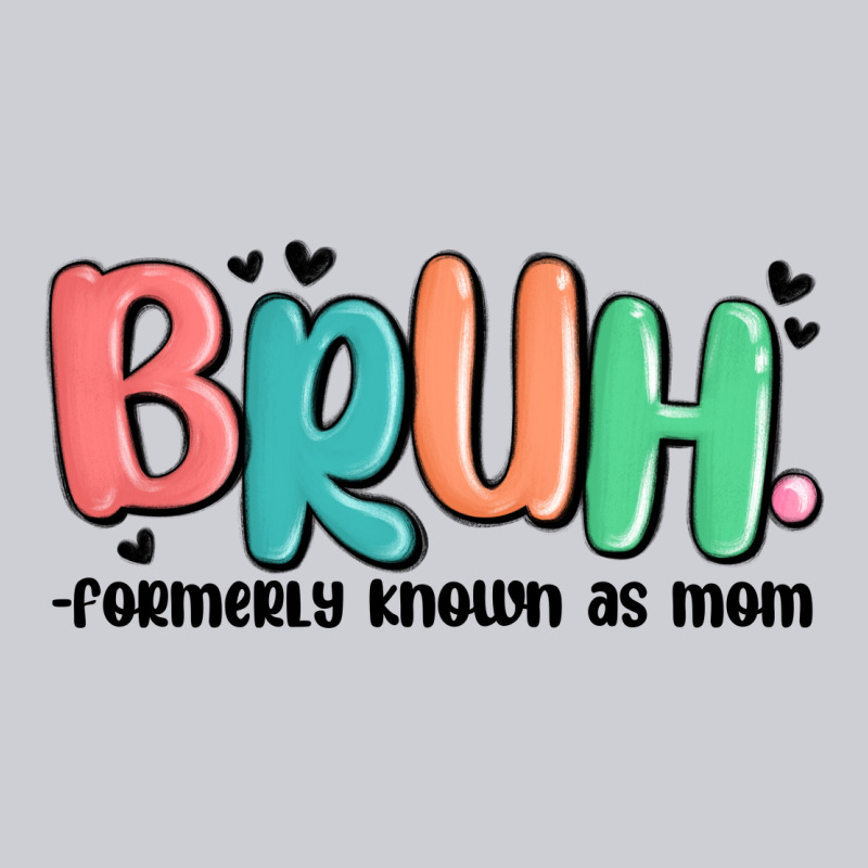 Bruh Formerly Known As Mom Heavyweight Sweatshirt by MaliasSmallBusiness | Teevron
