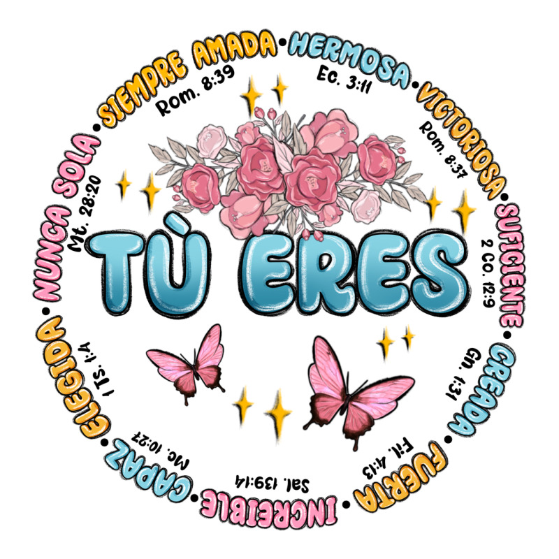 Tu Eres Inspiration Classic Tee by MaliasSmallBusiness | Teevron