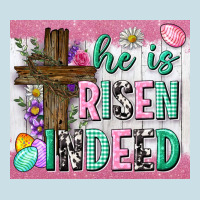 He Is Risen Indeed Tumbler Ladies Tee | Teevron