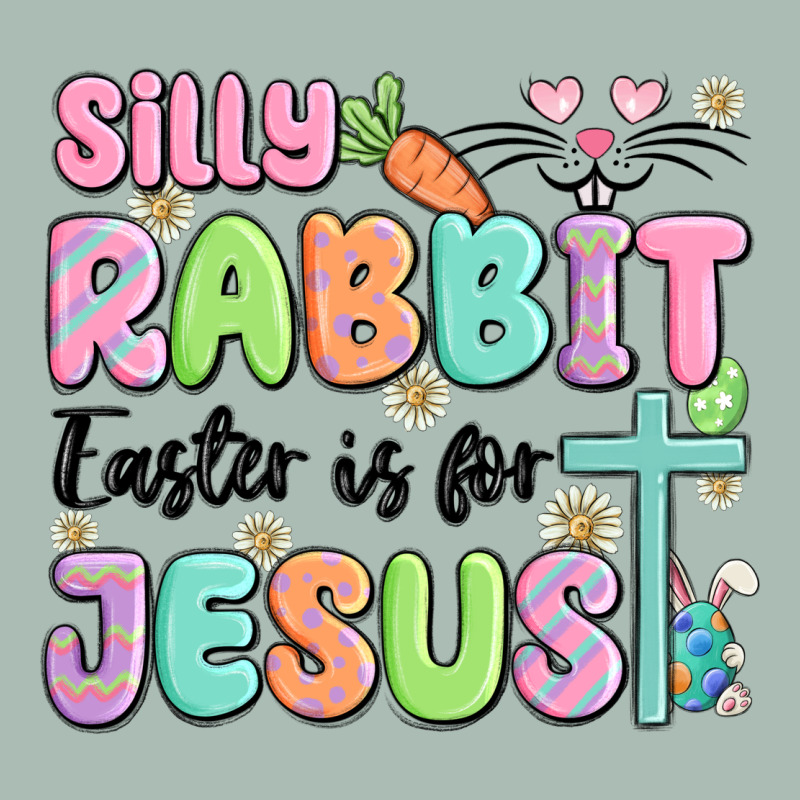 Silly Rabbit Easter Is For Jesus Classic Tee by MaliasSmallBusiness | Teevron