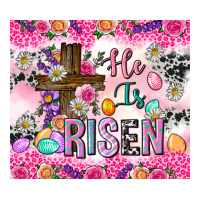 He is risen 20oz tumbler | Teevron