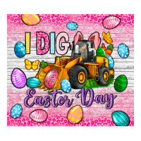 I Dig Easter Day 20oz Tumbler Ladies Tee | Teevron