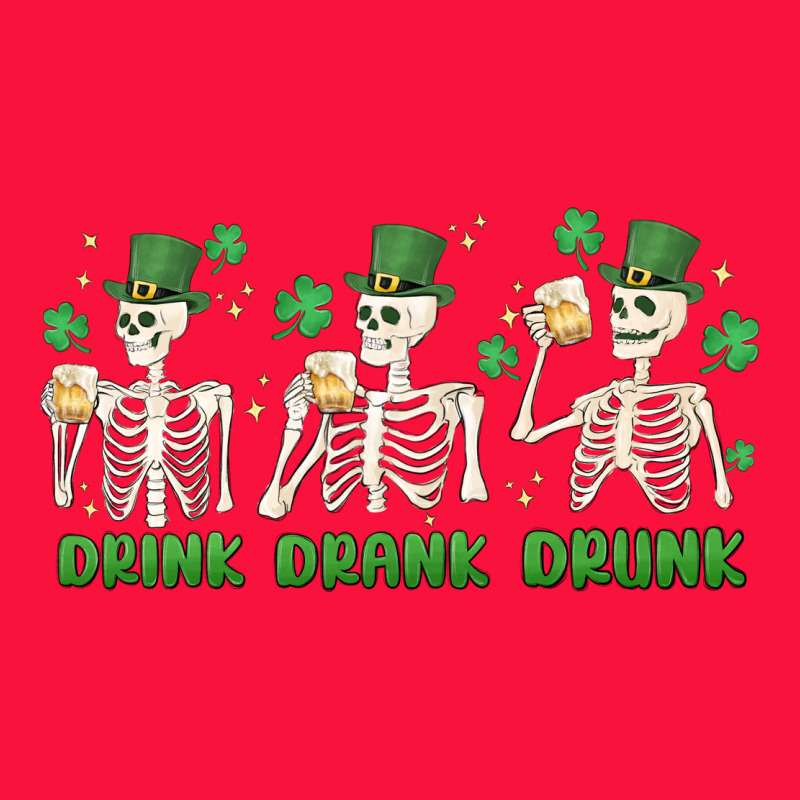 Drink Drank Drunk St. Patricks Day Skeletons Classic Tee by MaliasSmallBusiness | Teevron
