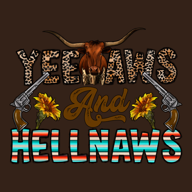 Yeehaws And Hellnaws Heavy Core Tee by CowhideDigitalArt | Teevron