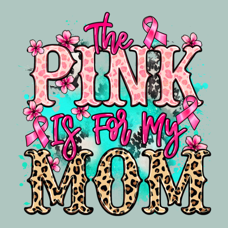 The Pink Is For My Mom Cancer Awareness Premium Sweatshirt by HowdyJamesFarm | Teevron
