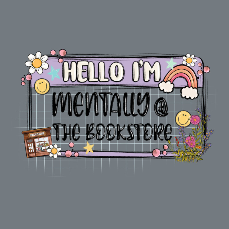 Hello Im Mentally At The Bookstore Heavyweight Sweatshirt by MaliasSmallBusiness | Teevron
