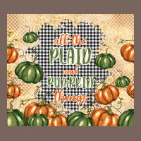 All The Plaid And Pumpkin Things Premium Hoodie | Teevron