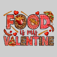 Food Is My Valentine Premium Sweatshirt | Teevron