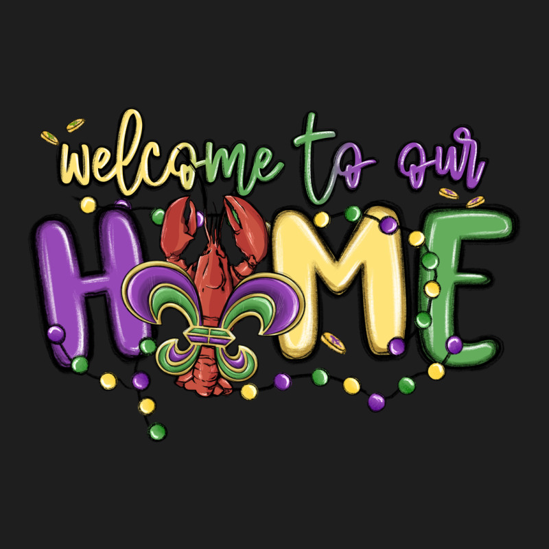 Welcome To Our Home Classic Tee by MaliasSmallBusiness | Teevron