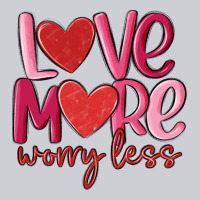 Love More Worry Less Heavyweight Sweatshirt | Teevron