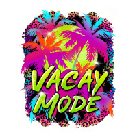 vacay mode | Teevron
