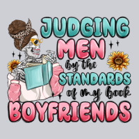 Judging Men By The Standards Of My Book Boyfriends Heavyweight Sweatshirt | Teevron