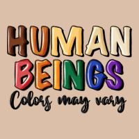 Human Beings Colors May Vary Urban Heavy Tee | Teevron