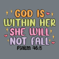 God Is Within Her She Will Not Fall Heavyweight Sweatshirt | Teevron