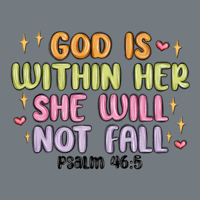 God Is Within Her She Will Not Fall Heavyweight Sweatshirt by MaliasSmallBusiness | Teevron