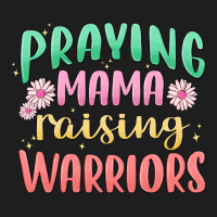 Prying Mama Raising Warriors Malia Classic Tee | Teevron