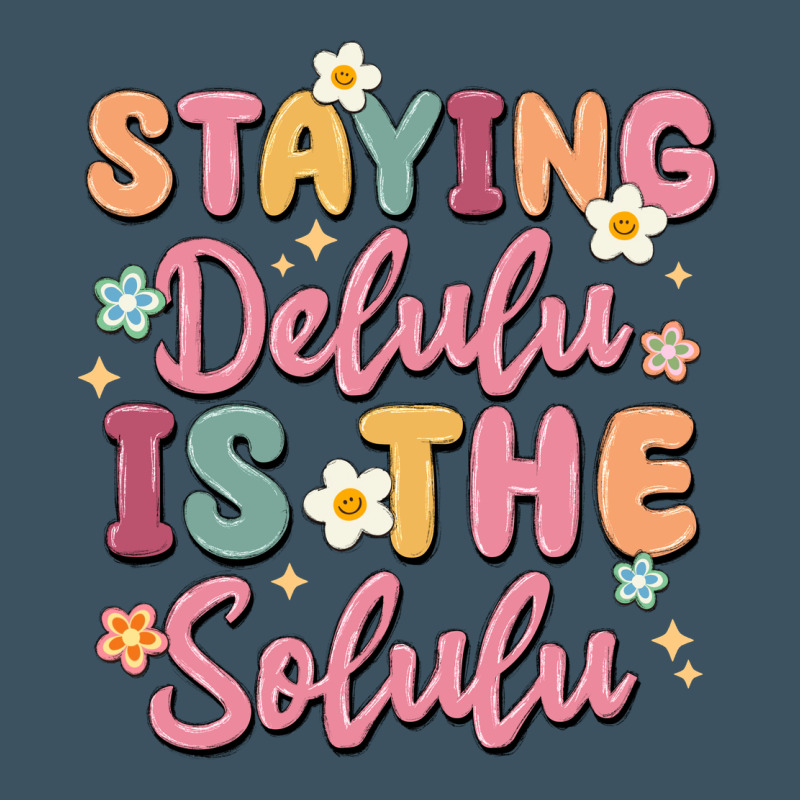 Staying Delulu Is The Solulu Urban Heavy Tee by MaliasSmallBusiness | Teevron