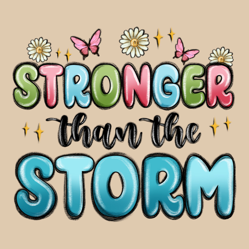 Stronger Than The Storm Heavyweight Sweatshirt by MaliasSmallBusiness | Teevron