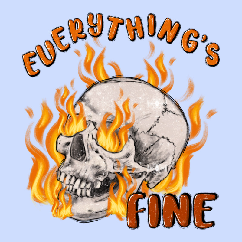 Everything's Fine Urban Heavy Tee by MaliasSmallBusiness | Teevron