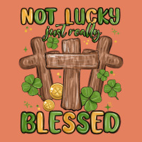Not Lucky Just Really Blessed Malia Classic Tee | Teevron