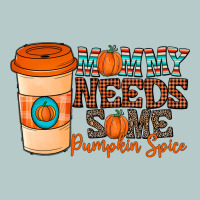 Mommy Needs Some Pumpkin Spice Heavy Core Tee | Teevron