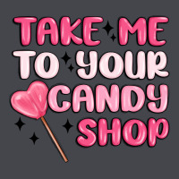 Take Me To Your Candy Shop Long Sleeve Tee | Teevron