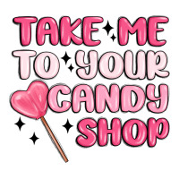 take me to your candy shop | Teevron