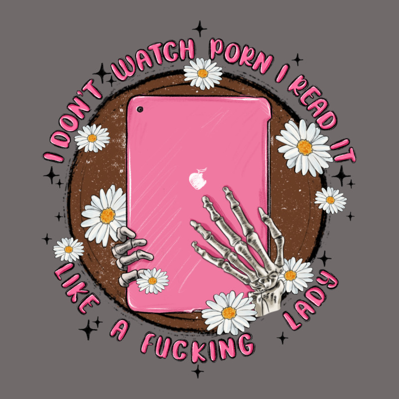 I Don't Watch Prn I Read It Like A Fucking Lady Urban Heavy Tee by MaliasSmallBusiness | Teevron