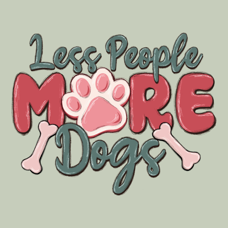 Less People More Dogs Classic Tee by MaliasSmallBusiness | Teevron