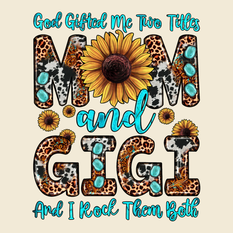 God Gifted Me Two Titles Mom And Gigi  And I Rock Them Both Premium Hoodie by JahusDesignShop | Teevron