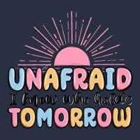 Unafraid I Know Who Holds Tomorrow Heavyweight Sweatshirt | Teevron