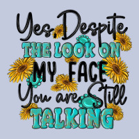 You Despite The Lok On My Face You Are Still Talki Long Sleeve Tee | Teevron