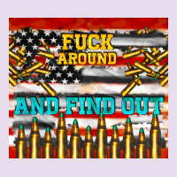 Fuck Around And Find Out Premium Hoodie | Teevron
