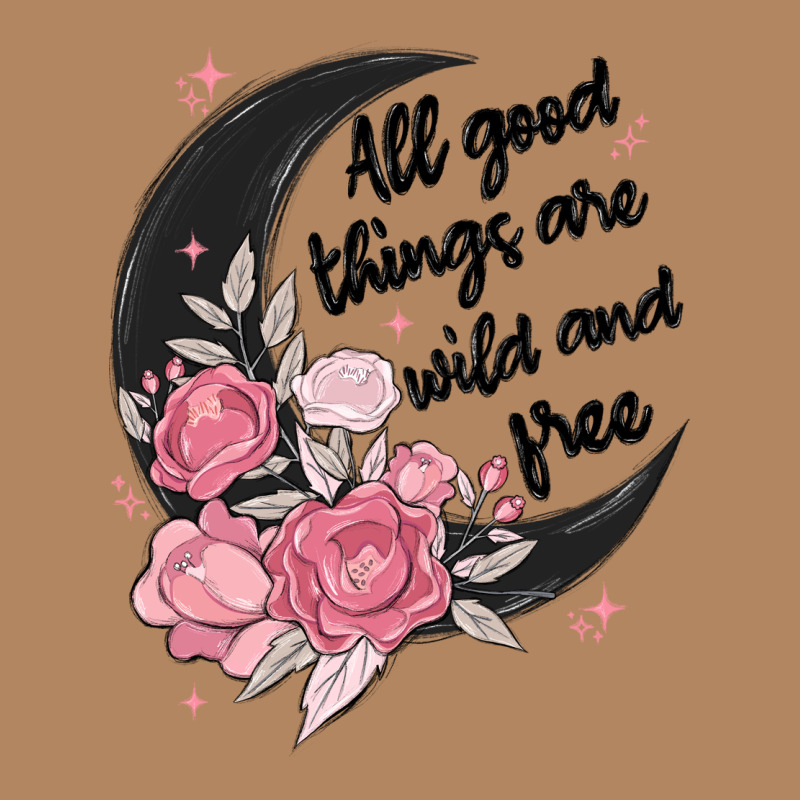 All Good Things Are Wild And Free Long Sleeve Tee by MaliasSmallBusiness | Teevron