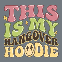This Is My Hangover Heavyweight Sweatshirt | Teevron