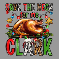 Save The Neck For Me Clark Christmas Vacation Vintage Hoodie | Teevron
