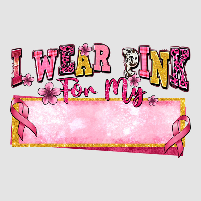 Personalized I Wear Pink For My Premium Sweatshirt by texasbilliewilder | Teevron